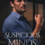 SUSPICIOUS MINDS - book cover