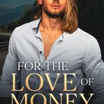 FOR THE LOVE OF MONEY - book cover